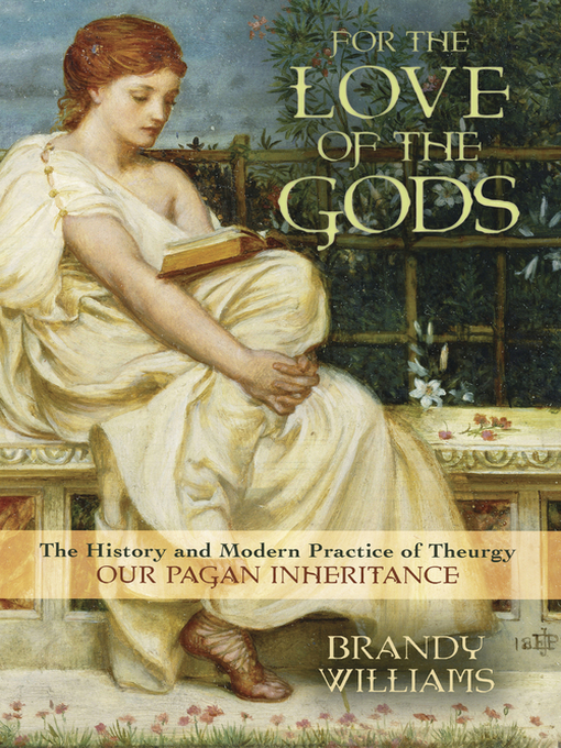 Title details for For the Love of the Gods by Brandy Williams - Available